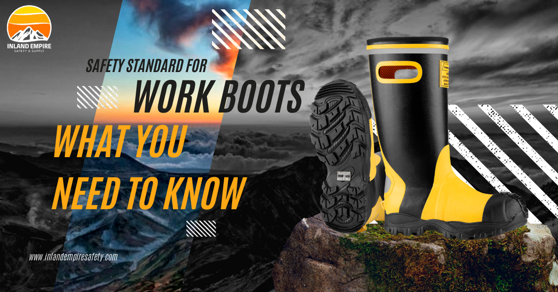 Safety Standards for Work Boots: What You Need to Know – Inland Empire ...